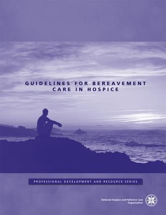Guidelines for Bereavement Care in Hospice